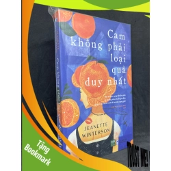 (TẶNG BOOKMARK) Cam Không Phải Loại Quả Duy Nhất - Jeanette Winterson new 100% RBK.ASB1205