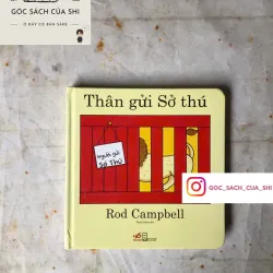 Thân Gửi Sở Thú - Rod Campbell
