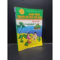 Kho tàng truyện cổ tích Việt Nam đặc sắc nhất - Nhóm Thiên Địa Nhân 2010 mới 70% ố bẩn tróc gáy HCM0305 văn học