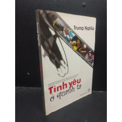 [Phiên Chợ Sách Cũ] Tình yêu ở quanh ta - Trung Nghĩa 2008bẩn 2303