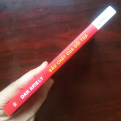 [Sách Tâm Lý Học Kinh Tế] Bản Chất Của Dối Trá (Dan Ariely) Bản In Đầu, Phi Lý Trí 976718