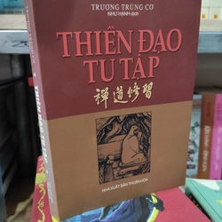 Thiền đạo tu tập - Trương Trùng Cơ 295730