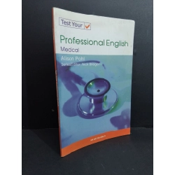 [Phiên Chợ Sách Cũ] Test Your Professional English Medical - Alison Pohl 0812