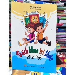 Bách Khoa Tri Thức Cho Trẻ - Hồng Quang - Hồng Quang