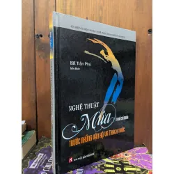 Nghệ thuật Múa TP. Hồ Chí Minh - NSUT. Trần Phú