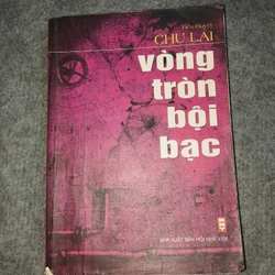 VÒNG TRÒN BỘI BẠC - CHU LAI