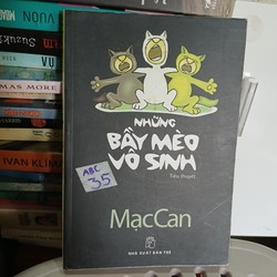 Những bầy mèo vô sinh - Mạc Can