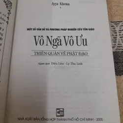 Vấn đề và Phương pháp nghiên cứu tôn giáo Vô Ngã Vô Ưu. Ni sư Ayya Khema 606346