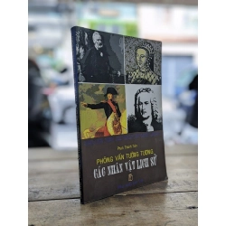 Phỏng vấn tưởng tượng các nhân vật lịch sử - Phan Thanh Toàn