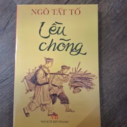 Lều chõng - Ngô Tất Tố - Tiểu thuyết lịch sử / Cổ điển