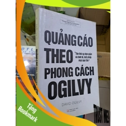 (TẶNG BOOKMARK) Quảng cáo theo phong cách Ogilvy mới 80% ố 2015 RBK0308 MARKETING KINH DOANH