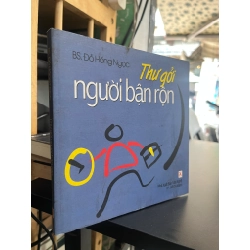 Thư gởi người bận rộn - BS. Đỗ Hồng Ngọc