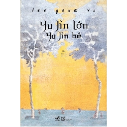 Yu Jin Lớn Yu Jin Bé - Lee Geum Yi ASB.PO Oreka Blogmeo 230225