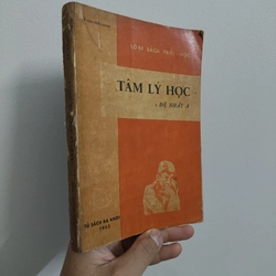 Tâm lý Học Đệ Nhất A - Mọt từ trang 50 về sau, không phạm chữ