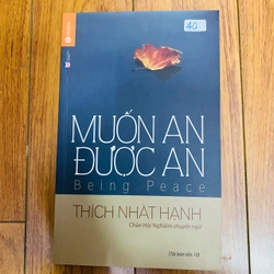 MUỐN AN ĐƯỢC AN- THÍCH NHẤT HẠNH