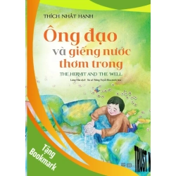 (TẶNG BOOKMARK) Ông Đạo Và Giếng Nước Thơm Trong Thích Nhất Hạnh, Sư Cô Trang Tuyết - TÂM LINH - TÔN GIÁO - THIỀN