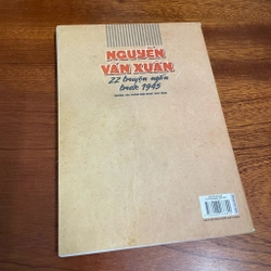 II Tựa sách: Nguyễn Văn Xuân _ 22 Truyện Ngắn Trước 1945 - Vũ Đình Anh - 2022 496161