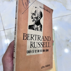 Bertrand Russell chiến sĩ tự do và hoà bình - nguyễn hiến lê