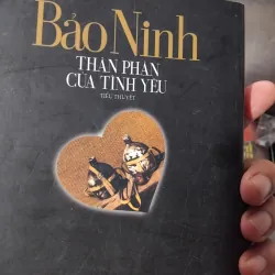 Thân phận của tình yêu của Bảo Ninh  1031424