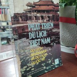 VÀI SUY NGHĨ VỀ PHÁT TRIỂN DU LỊCH VIỆT NAM DU LỊCH NHÂN DÂN - DU LỊCH QUỐC TẾ 330239