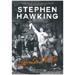 Lược Sử Đời Tôi - Stephen Hawking (Mới 100%) Tiểu sử, hồi ký, NXB Trẻ - SÁCH ĐẠI HỌC