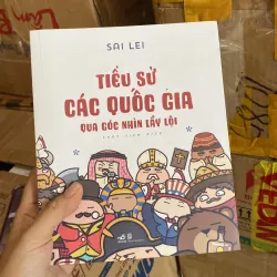 Tiểu sử các quốc gia qua góc nhìn lầy lội của tác giả Sai Lei