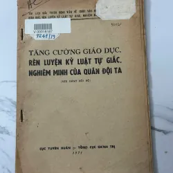 Tăng tường giáo dục rèn luyện kỷ luật tự giác của quân đội ta – Nhiều tác giả