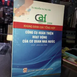 Khung đánh giá tổng hợp - Công cụ hoàn thiện hoạt động của cơ quan Nhà nước