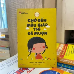Chờ đến mẫu giáo thì đã muộn 📚 1024690