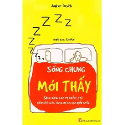 Sống chung mới thấy - Sách dành cho vợ chồng trẻ siêu hài hước - Amber Dusick STB3212 Văn học