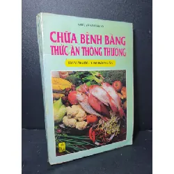 [Phiên Chợ Sách Cũ] Chữa bệnh bằng thức ăn thông thường 1992 - Phan Tấn Tô 0506 466849