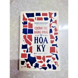 Sách: Chính trị đảng phái tại Hoa Kỳ - TG: Marjorie Randon Hershey 929317