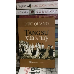 Tang sự Xưa và Nay- Nhà Xuất Bản Văn Hoá Văn Nghệ- Sách lưu kho mới 90% STB1132