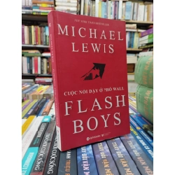 Flash Boys - Cuộc Nổi Dậy Ở Phố Wall - Michael Lewis 121936