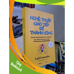 (TẶNG BOOKMARK) Nghệ thuật giao tiếp để thành công mới 90% 2018 KỸ NĂNG RBK2908