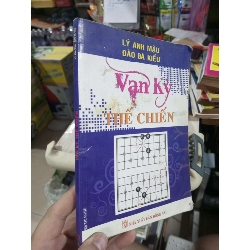 Vạn Kỳ Thế Chiến - Lý Anh Mậu, Đào Bá Kiều 2010 mới 80% ố (Sách kiến thức tổng hợp) HCM1304