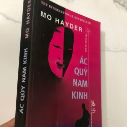 Ác Quỷ Nam Kinh (The Devil of Nanking) - Mo Hayder - Tiểu thuyết Trinh thám/Kinh dị 706097