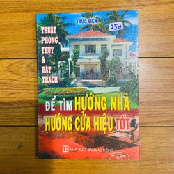 THUẬT PHONG THỦY VÀ BÁT TRẠCH ĐỂ TÌM HƯỚNG NHÀ HƯỚNG CỬA HIỆU TỐT (TRÚC VIÊN) #take