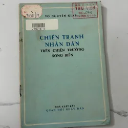 Chiến tranh nhân dân trên chiến trường sông biển Võ Nguyên Giáp