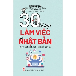 30 bí kíp làm việc tại Nhật Bản - Kayoko Oga STB2911 Kỹ năng
