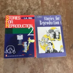 STORIES FOR REPRODUCTION (1,2) - L.A. HILL