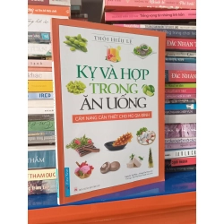 Kỵ và hợp trong ăn uống - Thôi Hiểu Lệ 147128