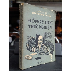 Đông y thực nghiệm - Đông Y Sĩ Đỗ Thuần Phong