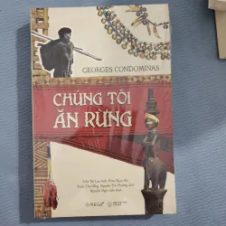 Chúng tôi ăn rừng | G. Condominas