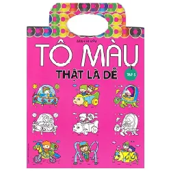 Tô Màu Thật Là Dễ - Tập 5 - Minh Huyền