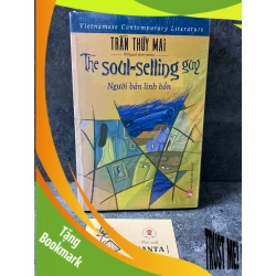 (TẶNG BOOKMARK) The Soul - Selling Guy - Người Bán Linh Hồn- Trần Thuỳ Mai (sách mới) Sách văn học RBK0302