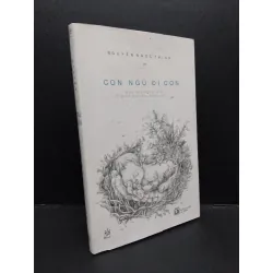 [Sách Cũ SCGR] Con ngủ đi con mới 90% bẩn 2016 HCM1008 Nguyễn Ngọc Thạch VĂN HỌC