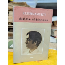 ĐÁNH THỨC TRÍ THÔNG MINH - KRISHNAMURTI