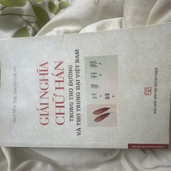 Giải nghĩa chữ Hán trong thơ Đường và thơ trung đại VN 68134