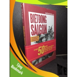 (TẶNG BOOKMARK) Biệt động Sài Gòn - Kỷ niệm 50 năm ngày Giải phóng miền Nam Thống nhất Đất nước mới 100% Nguyễn Đức Hùng (Tư Chu) RBK2103 LỊCH SỬ - CHÍNH TRỊ - TRIẾT HỌC